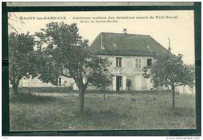 78 MAGNY LES HAMEAUX / Ancienne Maison des Soeurs de Port Royal  - abv162