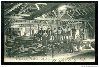 41 - FORET DE MARCHENOIR - Interieur de la Scierie - TRÉS BELLE CARTE