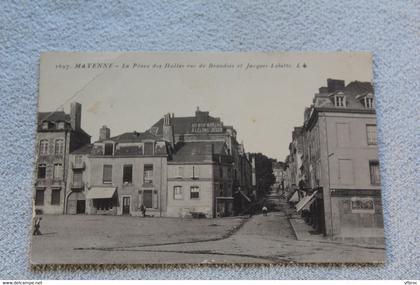 Cpa 1912, Mayenne, la place des Halles rue de Beaudois et Jacques Labitte, Mayenne 53