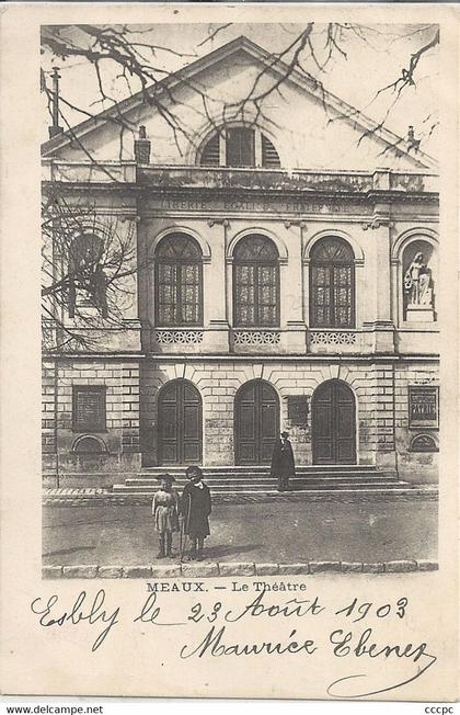 CPA Meaux Le Théâtre