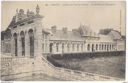 Melun - Château de Vaux-le-Vicomte - Le Pavillon et l'Orangerie