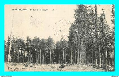 a814 / 105 43 - MONTFAUCON EN VELAY Le Bois de la Bruyere