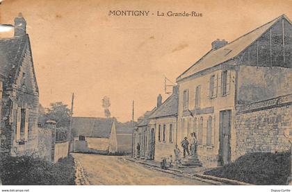 MONTIGNY - La Grande Rue - état