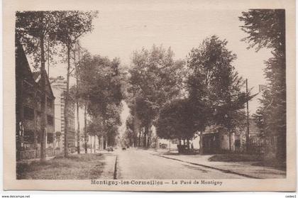 MONTIGNY LES CORMEILLES   LE PAVE DE MONTIGNY