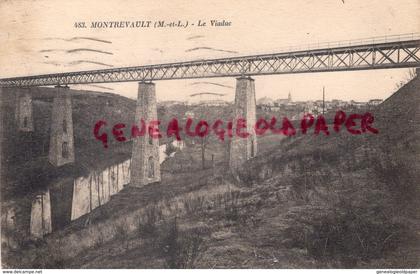 49-  MONTREVAULT - LE VIADUC