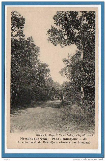 91 - MORSANG sur ORGE --  Parc de Beausejour  - un coin boisé