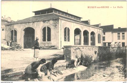 Carte Postale Ancienne de MUSSY SUR SEINE-La Halle