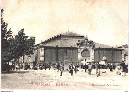 CARTE POSTALE ANCIENNE de NARBONNE -  Halles