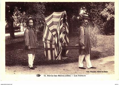 Carte POSTALE  Ancienne  de  NERIS  les  BAINS - (MEDECINE) Les Porteurs