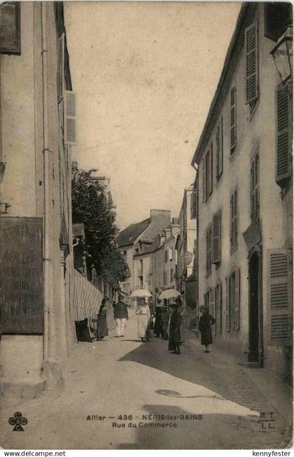 Neris-les-Bains - Rue du Commerce