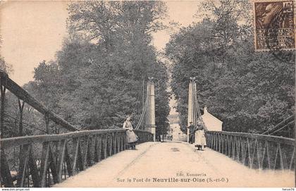 NEUVILLE SUR OISE - le Pont