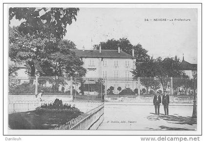 58 // NEVERS - La préfecture  F Roblin édit 34