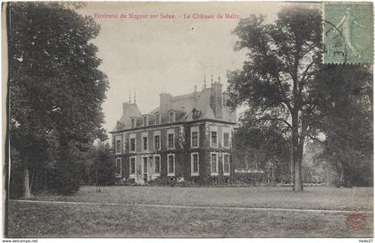 Environs de Nogent-sur-Seine - Le Château de Meltz