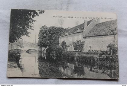 Cpa 1904, Noyers sur Serein, Bief et pont du pré de l'Echelle, Yonne 89