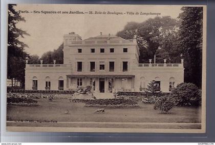 75 - Paris - Ses squares et ses jardins - Bois de Boulogne - Villa de Longcha