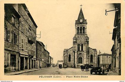 42 - Pélussin - Place Notre Dame - Automobiles - Correspondance - CPA - Voir Scans Recto-Verso