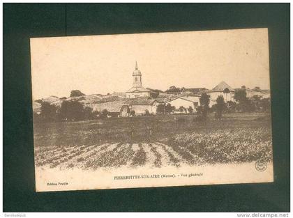 Pierrefitte sur Aire (Meuse 55) -  Vue générale ( Ed Frottin)