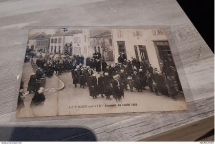 carte  postale   LE Poiré -sur VIE   souvenir du Jubilé 1926