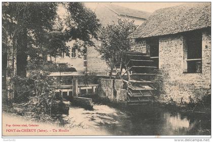 ( CPA 38 )  PONT-DE-CHÉRUY  /  Un Moulin  -