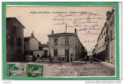 PONT DE VAUX --  Gendarmerie - Poste Collége