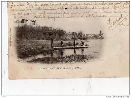 PONT-DU-CHATEAU L'ALLIER BARQUE ANIMEE CARTE PRECURSEUR