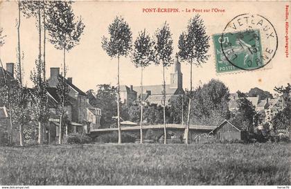 PONT-ECREPIN- le Pont sur l'Orne