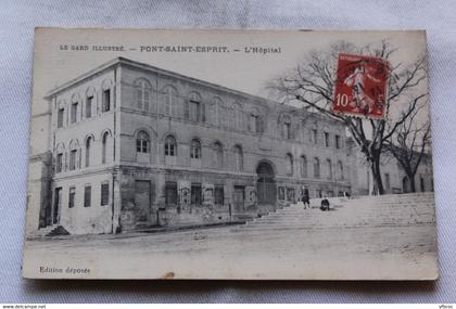 Cpa 1913, Pont saint Esprit, l'hôpital, Gard 30