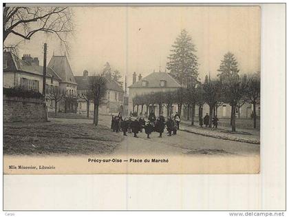 PRÉCY-SUR-OISE. - Place du marché.