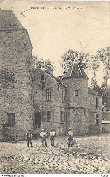 CPA Presles La Ferme de Val-Pendant