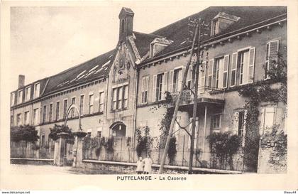 ¤¤  -  PUTTELANGE   -   La Caserne    -  ¤¤