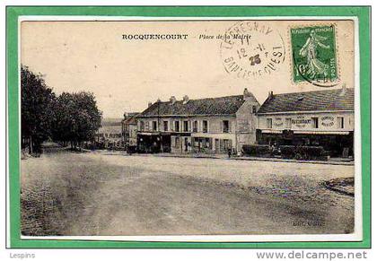 ROCQUENCOURT --  Place de la Mairie