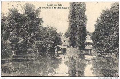 CPA Rozay en Brie Lac et Château de Blandureau