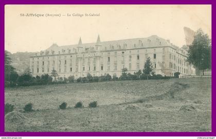 SAINT AFFRIQUE - Le Collège St Gabriel