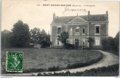 53 - SAINT AIGNAN sur RÖE -- Le Presbytère