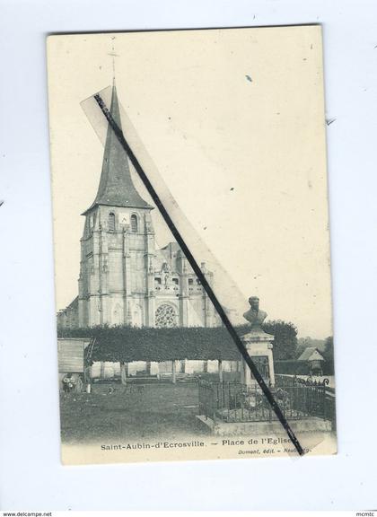 CPA  - Saint Aubin d'Ecrosville  - place de l'église