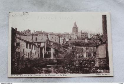 Cpa 1941, Saint Chely d'Apcher, le château vu du pont, Lozère 48