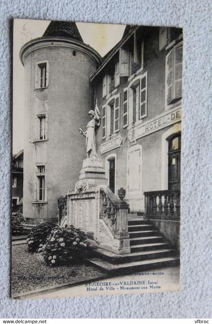 Cpa 1931, Saint Geoire en Valdaine, hôtel de ville, monument aux morts, Isère 38