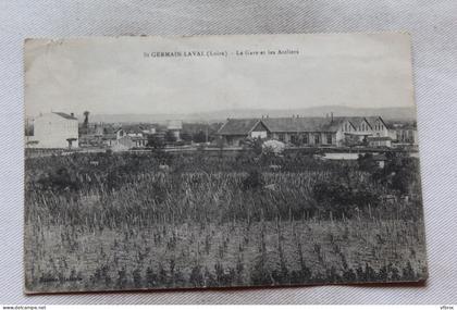 Saint Germain Laval, la gare et les ateliers, Loire 42