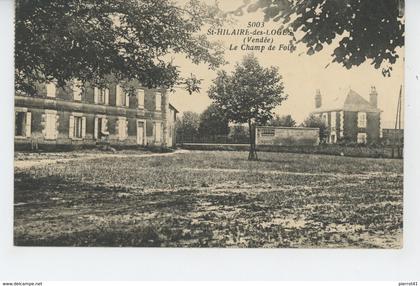 SAINT HILAIRE DES LOGES - Le Champ de Foire