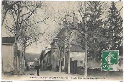 SAINT JEAN DE BOURNAY - Route Neuve, la Gendarmerie