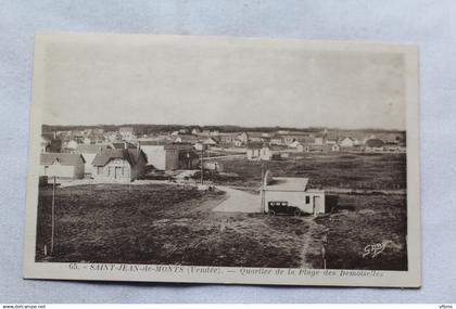 Saint Jean de Monts, quartier de la plage des Demoiselles, Vendée 85