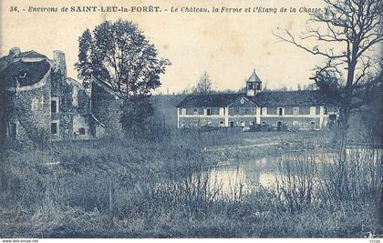 CPA Saint-Leu-La-Forêt Le Château la Ferme et l'étang de la Chasse