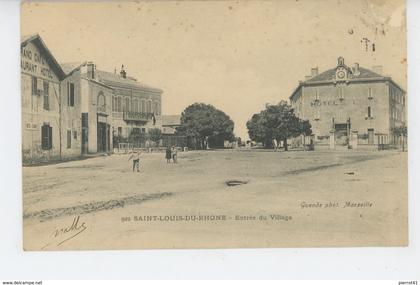 SAINT LOUIS DU RHONE - Entrée du village