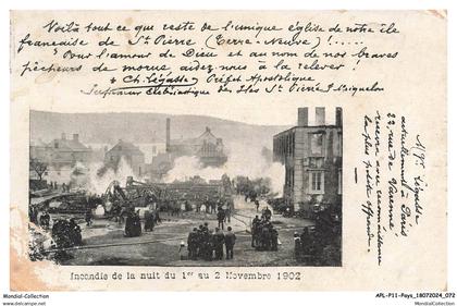 APLP11-0684-SAINT-PIERRE-ET-MIQUELON - incendie de"e la nuit du 1er au 2 novembre 1902