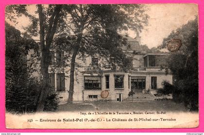 Saint Pol - Le Château de Saint Michel sur Ternoise - CATALA FRÈRES - ABEILLE DE LA TERNOISE - 1926