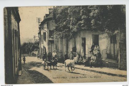 SAINT PRIX - Rue du Rubelle - La Glycine