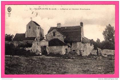 Saint-Witz - L'Église et l'Ancien Presbytère - PARIS VISÉ 442 - Imp. D.A. LONGUET