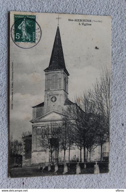 I175, Cpa 1910, Sainte Hermine, l'église, Vendée 85