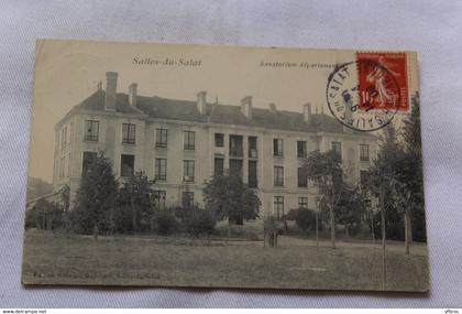 Cpa 1909, Salies du Salat, sanatorium départemental, Haute Garonne 31