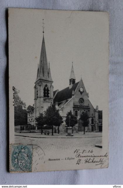 Cpa 1904, Sceaux, l'église, Hauts de Seine 92